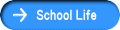 School Life